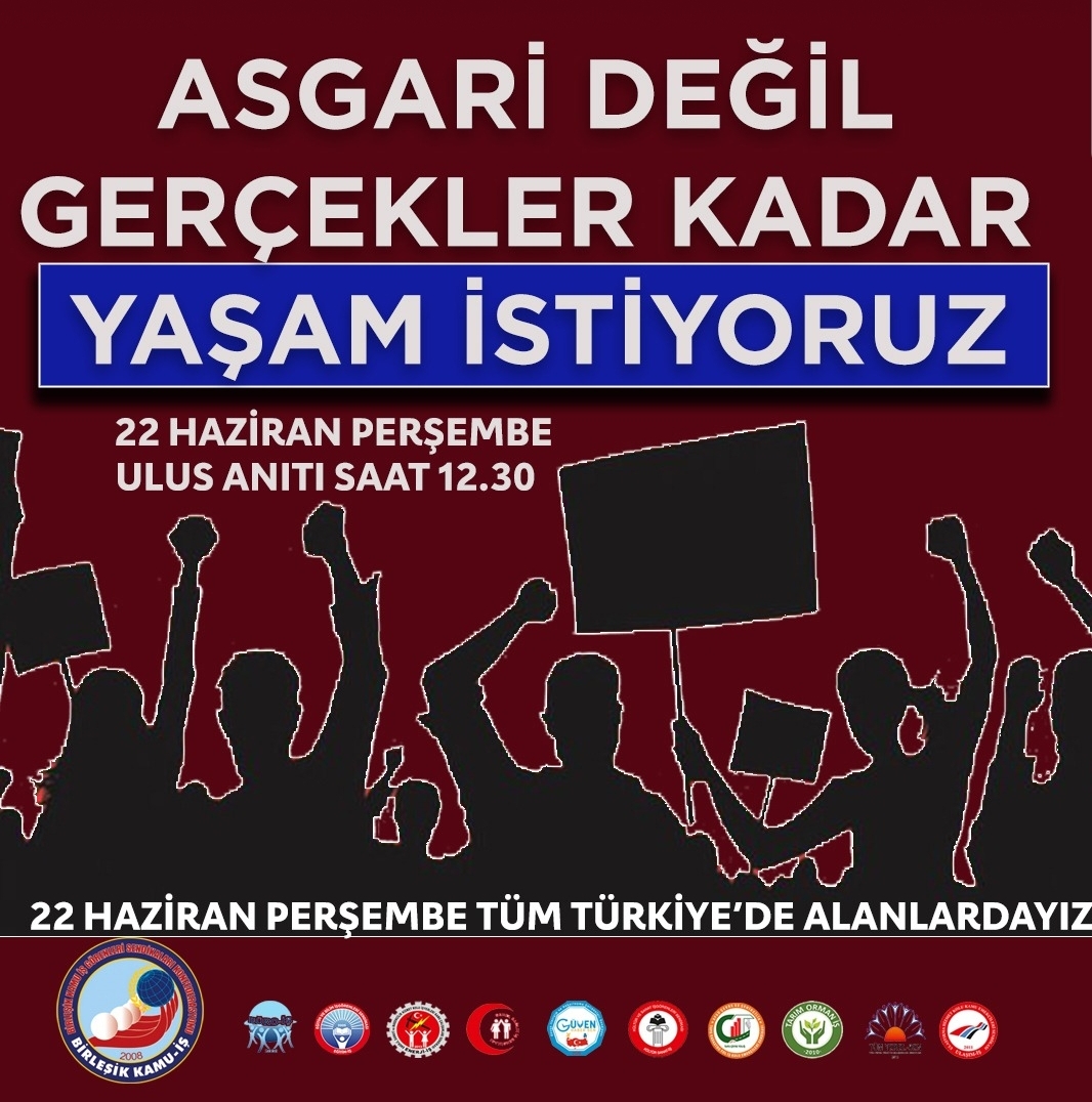 Asgari değil gerçekler kadar yaşam istiyoruz