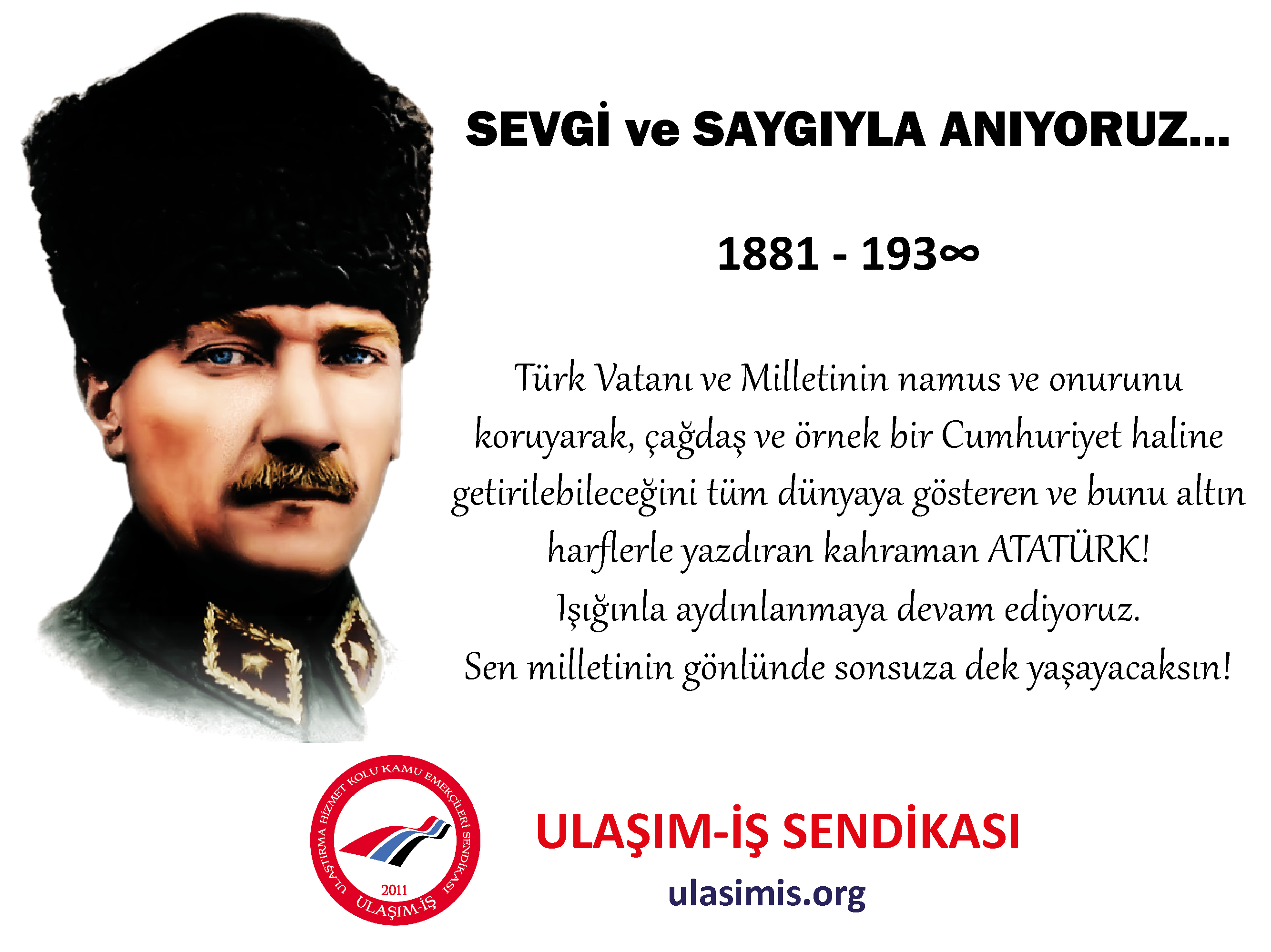 Sevgi ve Saygıyla Anıyoruz!