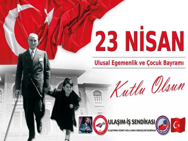 23 Nisan Ulusal Egemenlik ve Çocuk Bayramı